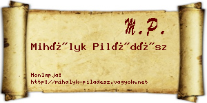 Mihályk Piládész névjegykártya